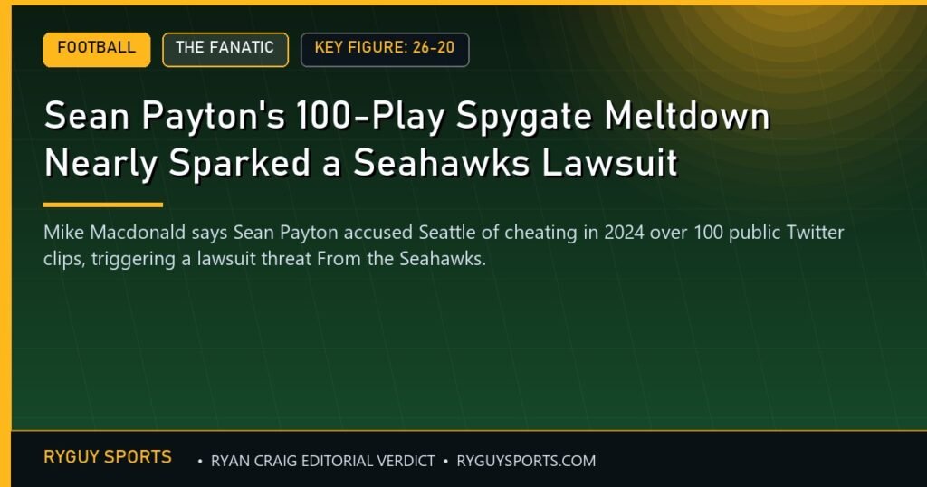 Sean Payton's 100-Play Spygate Meltdown Nearly Sparked a Seahawks Lawsuit