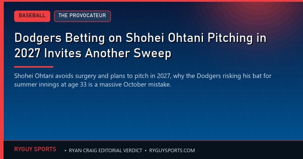 Dodgers Betting on Shohei Ohtani Pitching in 2027 Invites Another Sweep